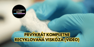 PRVÝKRÁT KOMPLETNE RECYKLOVANÁ