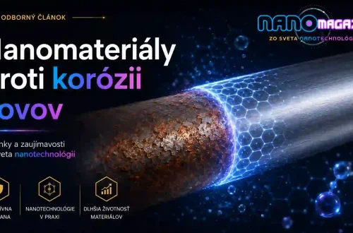 Nanomateriály proti korózii kovov / Nano Magazín 31 Nanomateriály proti korózii kovov – nano ochranná vrstva na oceľovom povrchu