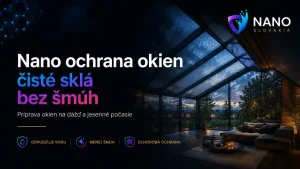 Nanotechnológia v športe a výkone / Nano Magazín 10 Nano ochrana okien – čisté sklá bez šmúh a jednoduchšia údržba