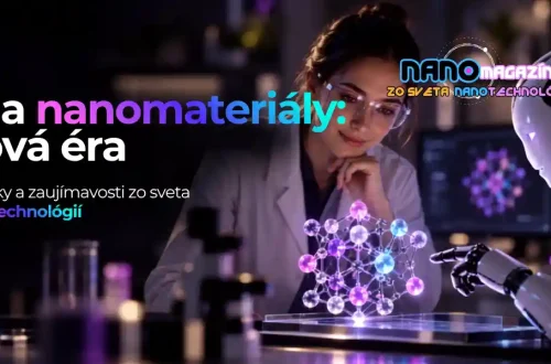 AI mení vývoj nanomateriálov / Nano Magazín 40 AI a nanomateriály – budúcnosť vývoja nových materiálov pomocou umelej inteligencie