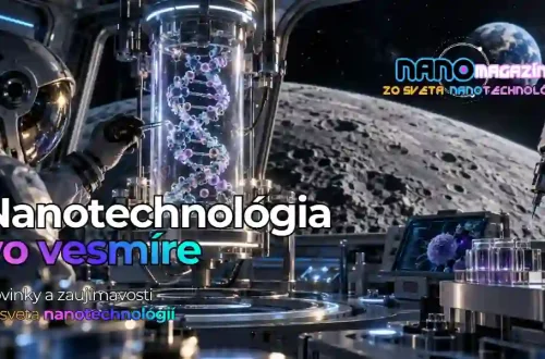Nanotechnológia vo vesmíre: výskum / Nano Magazín 2 Nanotechnológia vo vesmíre a výskum DNA nanomateriálov pri Mesiaci