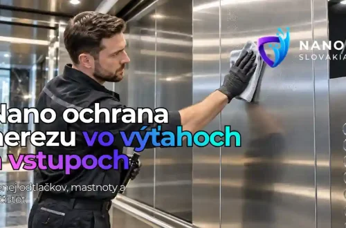 Nano ochrana nerezu vo výťahoch a vstupoch / Nano Slovakia 6 Nano ochrana nerezu vo výťahu pri profesionálnej aplikácii