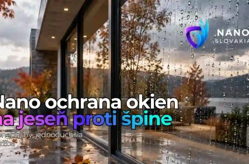 Nano ochrana okien na jeseň proti špine / Nano Slovakia 26 Nano ochrana okien na jeseň na modernom dome počas dažďa