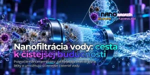 Nano ochrana plastov: kde sa oplatí / Nano Slovakia 4 Nanofiltrácia vody pomocou pokročilej nanomembrány, ktorá zachytáva znečisťujúce častice a prepúšťa čistú vodu.